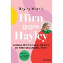 Morris, Hayley -  Hirn gegen Hayley (TB)