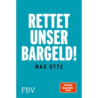 Otte, Max -  Rettet unser Bargeld (TB)