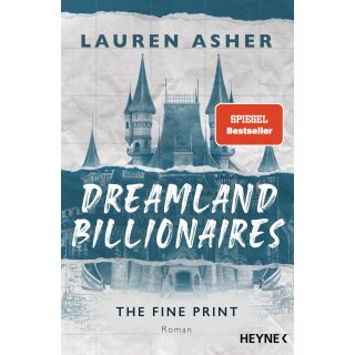 Asher, Lauren - Die Dreamland-Billionaires-Reihe (1) Dreamland Billionaires - The Fine Print (TB)