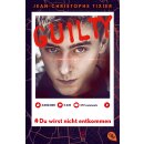 Tixier, Jean-Christophe - Die Guilty-Reihe (1) Guilty -...