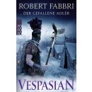 Fabbri, Robert - Die Vespasian-Reihe (4) Vespasian: Der gefallene Adler (TB)