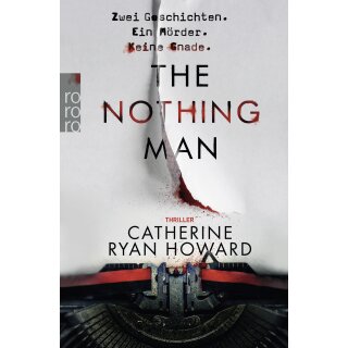Ryan Howard, Catherine -  The Nothing Man - Zwei Geschichten. Ein Mörder. Keine Gnade. (TB)