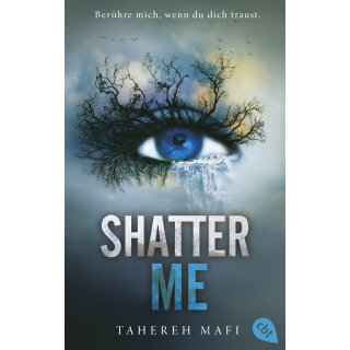 Mafi, Tahereh - Die "Shatter me"-Reihe (1) Shatter Me (TB)