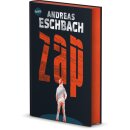 Eschbach, Andreas -  ZAP. Für die einen ist es...