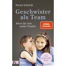 Schmidt, Nicola -  Geschwister als Team - Ideen für eine starke Familie. Ein artgerecht-Buch