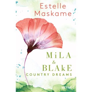 Maskame, Estelle - Die Mila-Reihe (2) Mila & Blake: Country Dreams (TB)