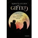 Gulden, Kerstin - Die Lundenburgh-Saga (1) Gifted - Hast...