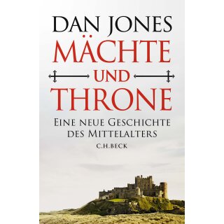 Jones, Dan -  Mächte und Throne (HC)