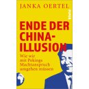 Oertel, Janka -  Ende der China-Illusion - Wie wir mit...