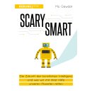 Gawdat, Mo -  Scary Smart - Die Zukunft der künstlichen Intelligenz und wie wir mit ihrer Hilfe unseren Planeten retten (HC)