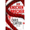 Carter, Chris - Ein Hunter-und-Garcia-Thriller (3) Der...