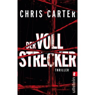 Carter, Chris - Ein Hunter-und-Garcia-Thriller (2) Der Vollstrecker (TB)