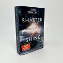 Stankewitz, Sarah - Faith-Reihe (2) Shatter and Shine (Faith-Reihe 2) (TB)