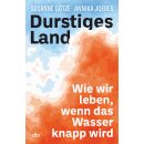 Joeres, Annika; Götze, Susanne -  Durstiges Land (TB)