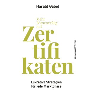 Gabel, Harald -  Mehr Börsenerfolg mit Zertifikaten (TB)