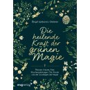 Jankovic-Steiner, Birgit -  Die heilende Kraft der grünen Magie (TB)