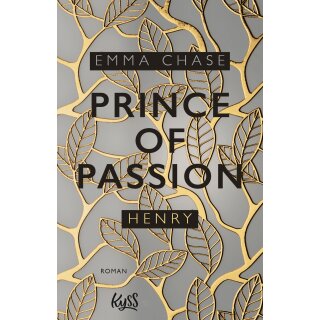 Chase, Emma - Prince of Passion – Henry (Die Prince-of-Passion-Reihe, Band 2) (TB)