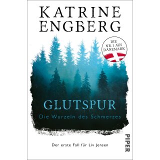 Engberg, Katrine - Liv-Jensen-Reihe (1) Glutspur - Die Wurzeln des Schmerzes (TB)