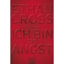 Cross, Ethan - Band 2 - Ich bin die Angst Thriller (TB)