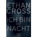 Cross, Ethan - Band 1 - Ich bin die Nacht Thriller (TB)