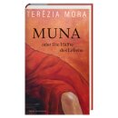 Mora, Terézia -  Muna oder Die Hälfte des Lebens - - Roman - Nominiert für den Deutschen Buchpreis 2023