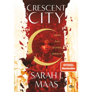 Maas, Sarah J. - Crescent City-Reihe (1) Crescent City – Wenn das Dunkel erwacht (HC)