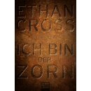 Cross, Ethan - Band 4 - Ich bin der Zorn Thriller (TB)