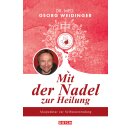 Weidinger, Georg -  Mit der Nadel zur Heilung (HC)