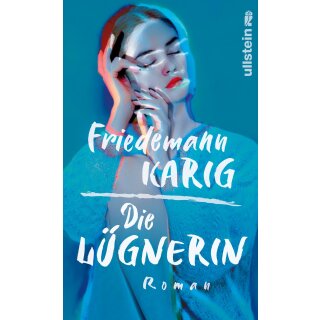 Karig, Friedemann -  Die Lügnerin (HC)