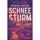Walsh, Tríona -  Schneesturm - Thriller | Kein...