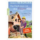 Bergmann Renate - Das Dach muss vor dem Winter drauf: Die...
