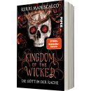 Maniscalco, Kerri - Kingdom of the Wicked (3) Kingdom of the Wicked – Die Göttin der Rache - Farbschnitt in limitierter Auflage (TB)