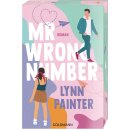 Painter, Lynn -  Mr Wrong Number (mit wunderschönem farbigen Buchschnitt in limitierter Auflage) (TB)