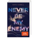 Corell, Kate - Never Be (2) Never Be My Enemy (TB)