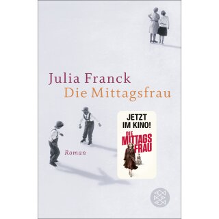 Franck, Julia -  Die Mittagsfrau - Roman (TB) | Ab 28. September 2023 im Kino