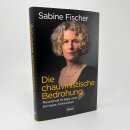 Fischer, Sabine -  Die chauvinistische Bedrohung (HC)