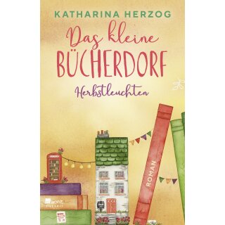 Herzog, Katharina - Das schottische Bücherdorf (3) Das kleine Bücherdorf: Herbstleuchten (TB)
