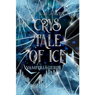 RAVEN, S. H. - Crys Tales (1) Crys Tale of Ice (TB)