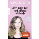 Bosetti, Sarah -  «Wer Angst hat, soll zuhause...