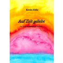 Höfer, Kirstin -  Auf Zeit geliebt - Von Tieren und...