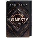 Kopka, Franzi - Honesty-Trilogie (1) Honesty. Was die...
