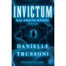 Trussoni, Danielle -  Invictum - Das zweite Rätsel...