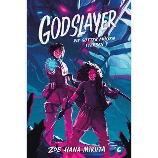 Mikuta, Zoe Hana - Gearbreaker (2) Godslayer - Die Götter müssen sterben (TB)