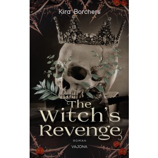 Borchers, Kira -  The Witchs Revenge - Farbschnitt in limitierter Auflage (TB)