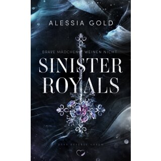 Gold, Alessia - Sinister Crown (6) Sinister Royals - Farbschnitt in limitierter Auflage (TB)