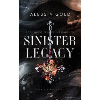 Gold, Alessia - Sinister Crown (7) Sinister Legacy - Farbschnitt in limitierter Auflage (TB)
