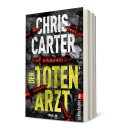 Carter, Chris - Ein Hunter-und-Garcia-Thriller (13) Der Totenarzt (TB)