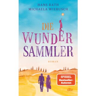 Rath, Hans; Wiebusch, Michaela -  Die Wundersammler (HC)