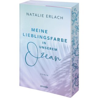 Erlach, Natalie - Shore Mana (1) Meine Lieblingsfarbe in unserem Ozean (TB)