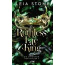 Stone, Leia - Die Chroniken von Avalier (3) The Ruthless Fae King - Die TikTok-Romantasy-Sensation: Ein echter Pageturner voller prickelnder Gefühle